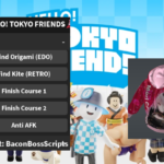 [FREE UGC] HELLO! TOKYO FRIENDS OP SCRIPT (EASY UGC)