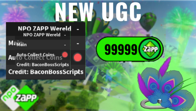 [FREE UGC] NPO ZAPP Wereld OP SCRIPT (AUTO COLLECT COIN FAST)